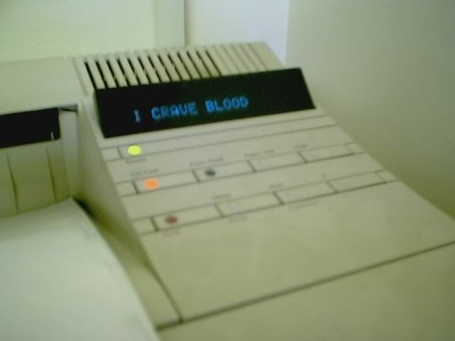 Printer craves blood