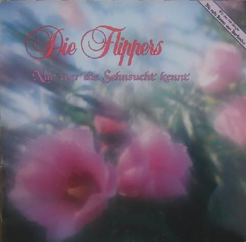 Die Flippers - Nur wer die sehnsucht kennt (1986) Die Flippers - Nur wer die sehnsucht kennt (1986)
