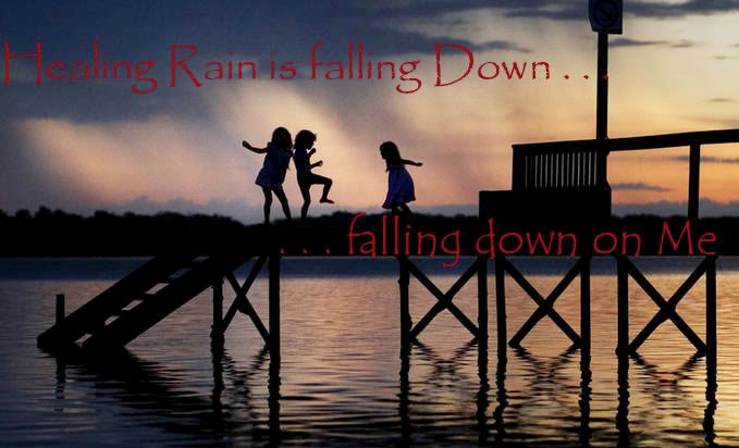 Healing Rain is Falling Down Pictures, Images and Photos