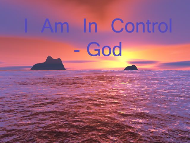 God is in Control Pictures, Images and Photos